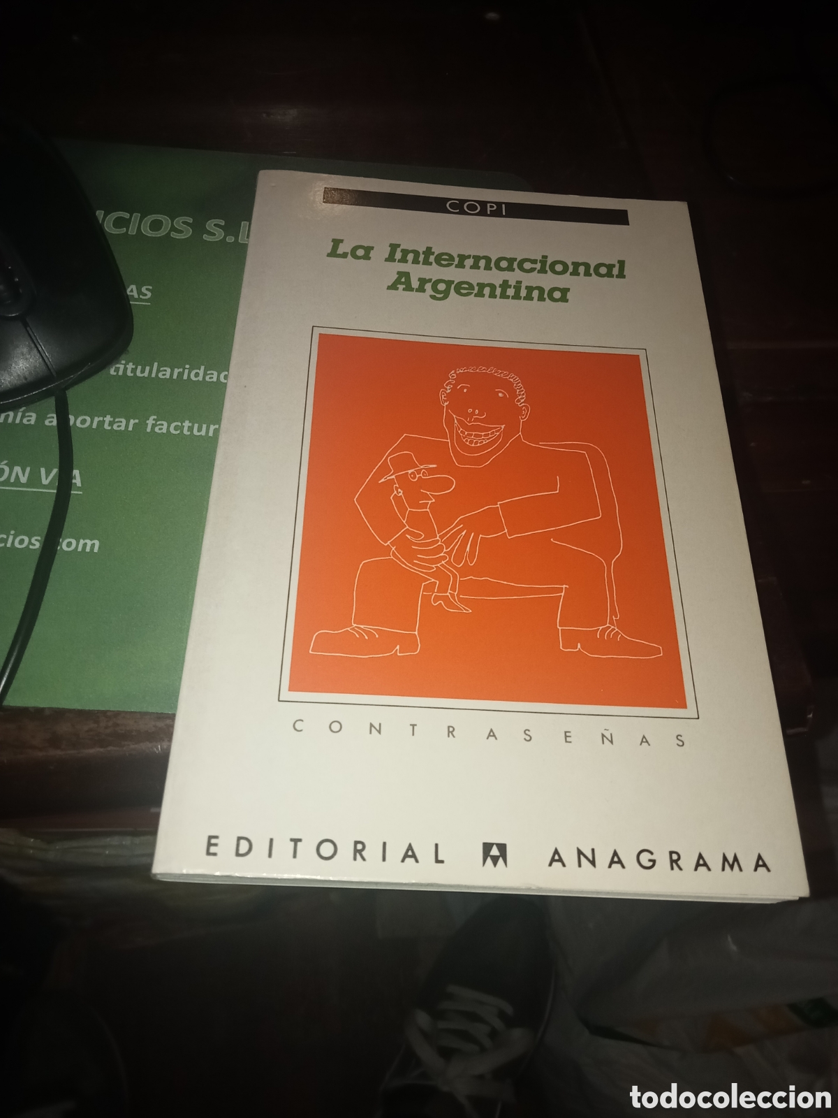 Libros de segunda mano: Copi. La internacional argentina. Anagrama 2000 - Foto 1
