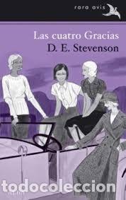Libros de segunda mano: Las cuatro gracias. D. E. Stevenson