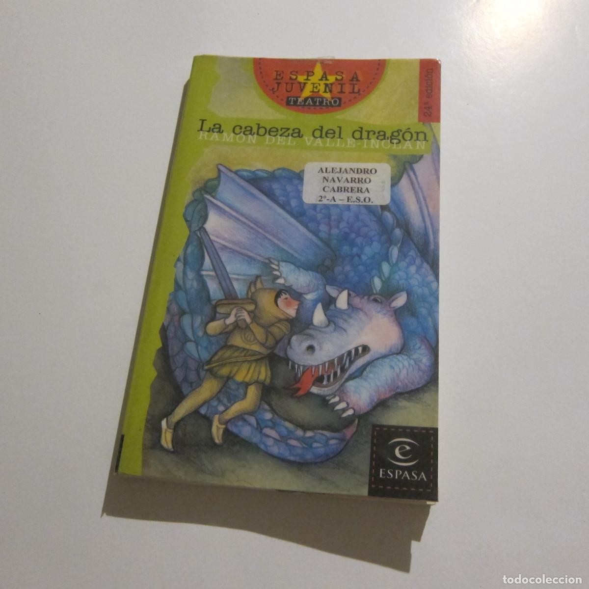 Libros de segunda mano: LA CABEZA DEL DRAG&Oacute;N - VALLE-INCL&Aacute;N (ESPASA) INFANTIL