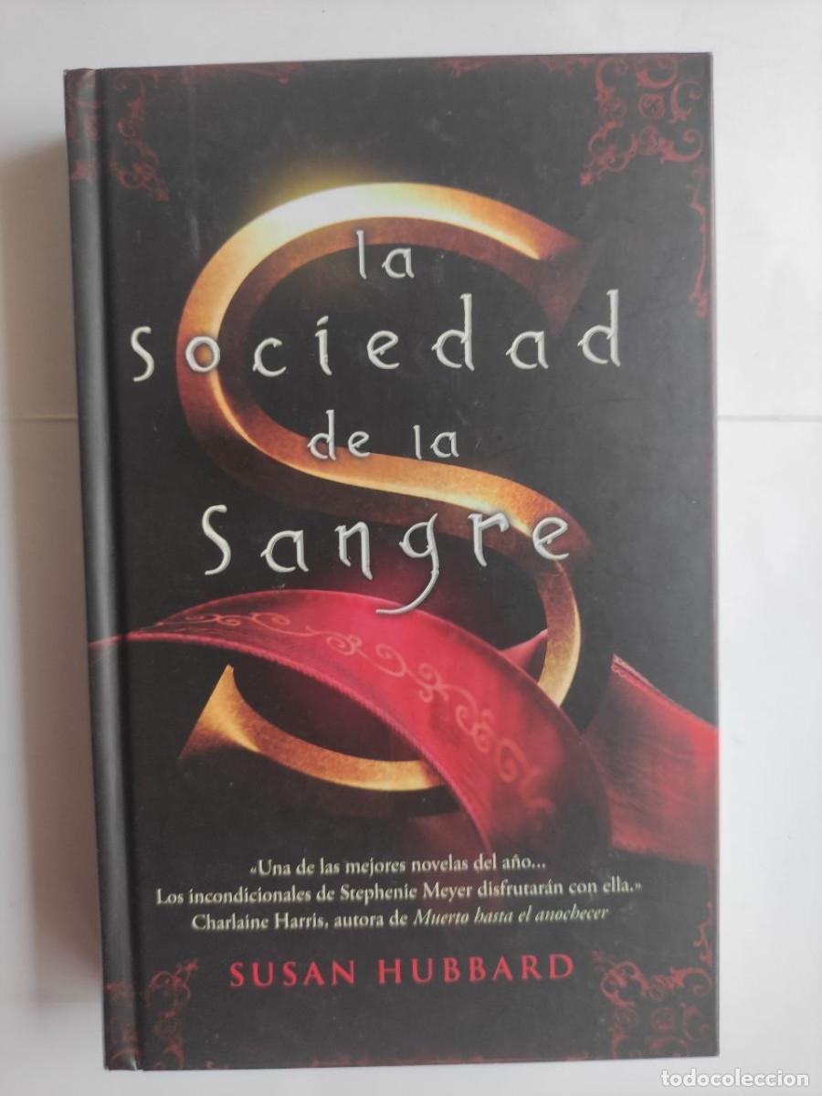 Libros de segunda mano: La sociedad de la sangre - Susan Hubbard