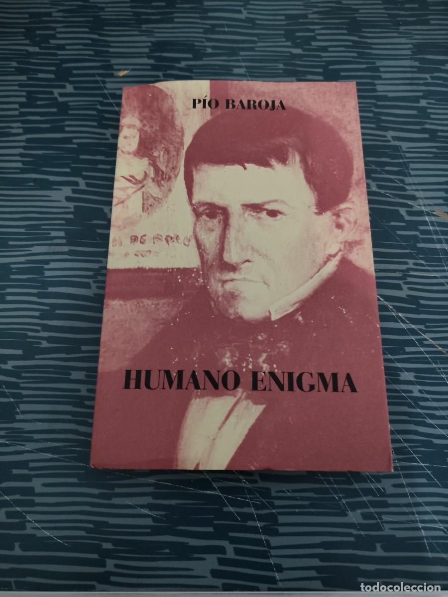 Libros de segunda mano: HUMANO ENIGMA,PIO BAROJA, CARO RAGGIO EDITORIAL,1981,246 P&Aacute;GINAS.