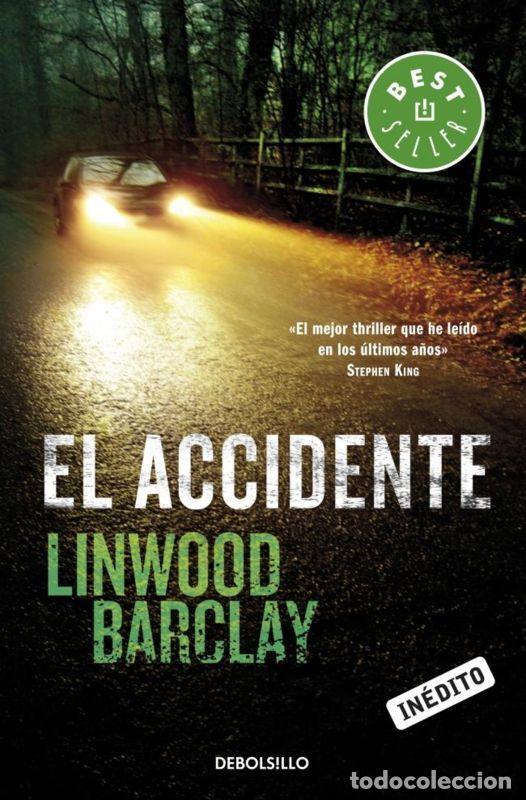 Libros de segunda mano: El accidente. - BARCLAY, LINWOOD.