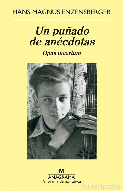 Livros em segunda m&atilde;o: Un pu&ntilde;ado de an&eacute;cdotas. - Enzensberger, Hans Magnus.