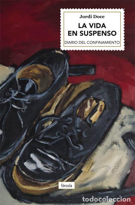 Libros de segunda mano: La vida en suspenso. - Doce, Jordi.