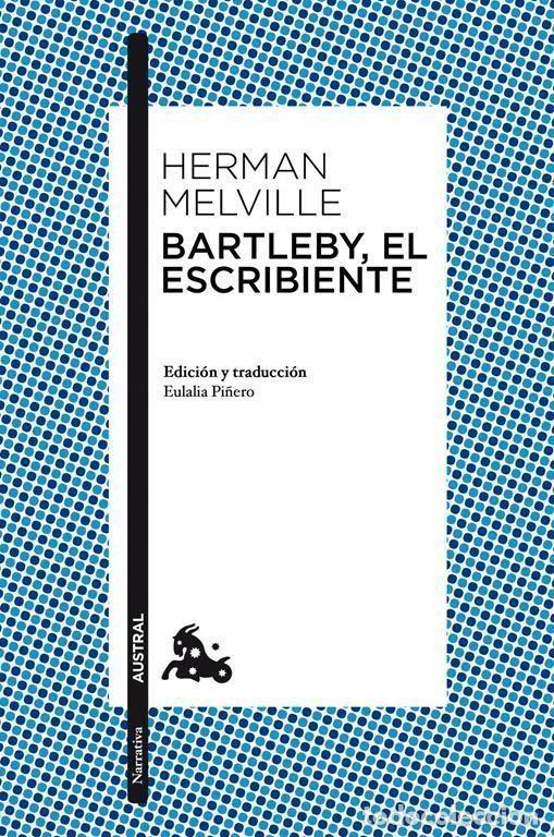 Gebrauchte B&uuml;cher: Bartleby, el escribiente. - Melville, Herman.