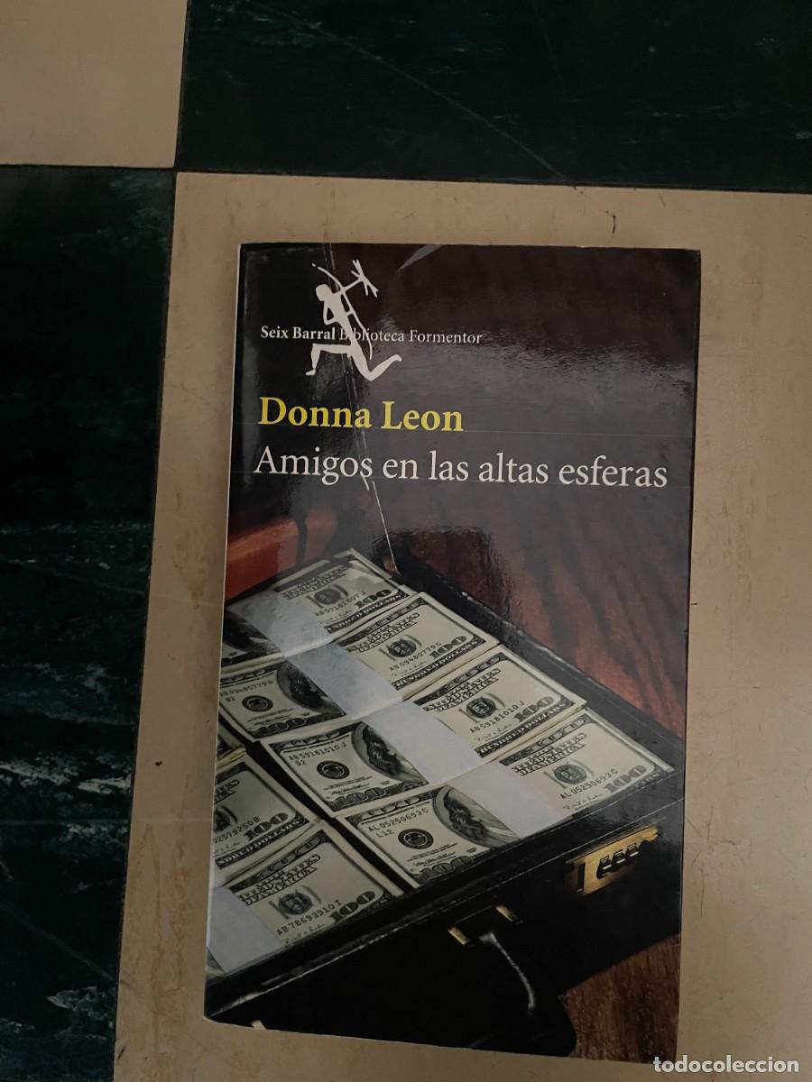 Livres d'occasion: Donna Leon - Amigos en las altas esferas