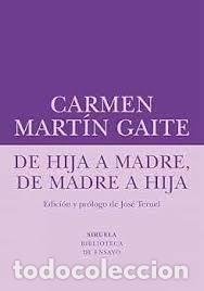 Livres d'occasion: Carmen Mart&iacute;n Gaite - De hija a madre, de madre a hija