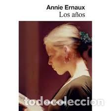 Livres d'occasion: Anne Ernaux - Los a&ntilde;os