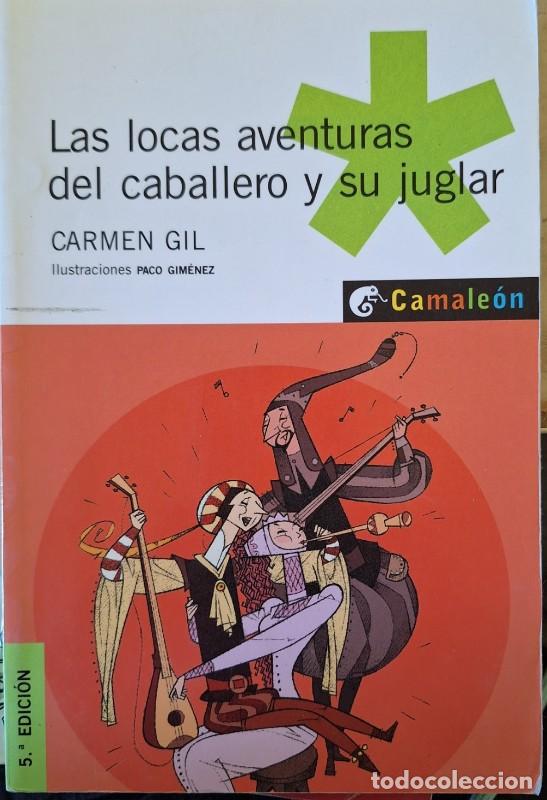Libros de segunda mano: Las Locas Aventuras del Caballero y el Juglar - Gil, Carmen - Oxford University Press - Camaleon, 9