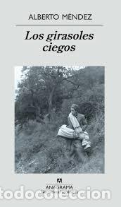 Livros em segunda m&atilde;o: Alberto M&eacute;ndez - Los girasoles ciegos