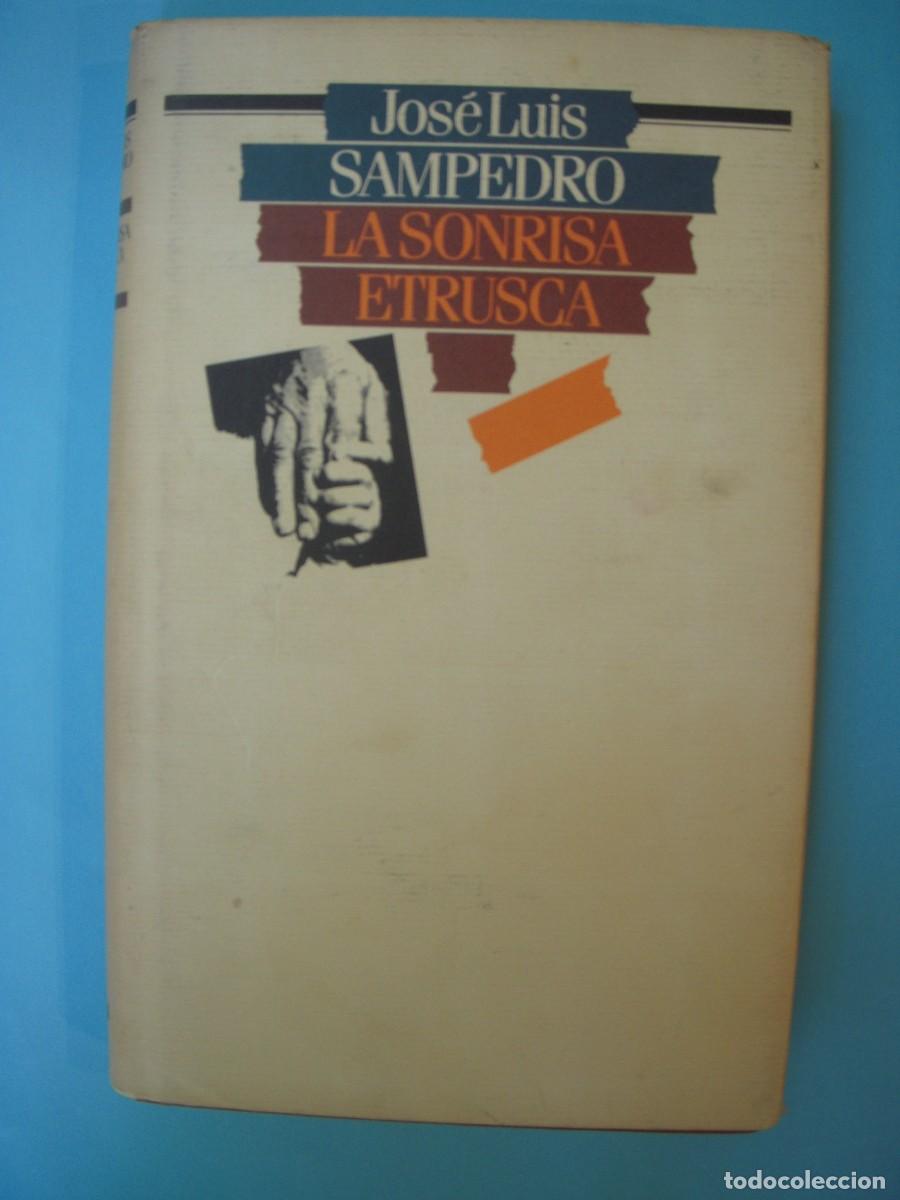 Libros de segunda mano: LA SONRISA ETRUSCA - JOSE LUIS SAMPEDRO - CIRCULO DE LECTORES, 1985 (BUEN ESTADO)