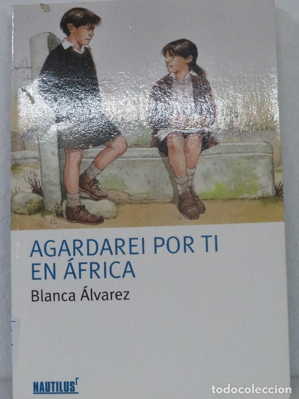 Second hand books: Agardarei por Ti en Africa - &Aacute;lvarez, Blanca - Oxford University Press Espa&ntilde;a