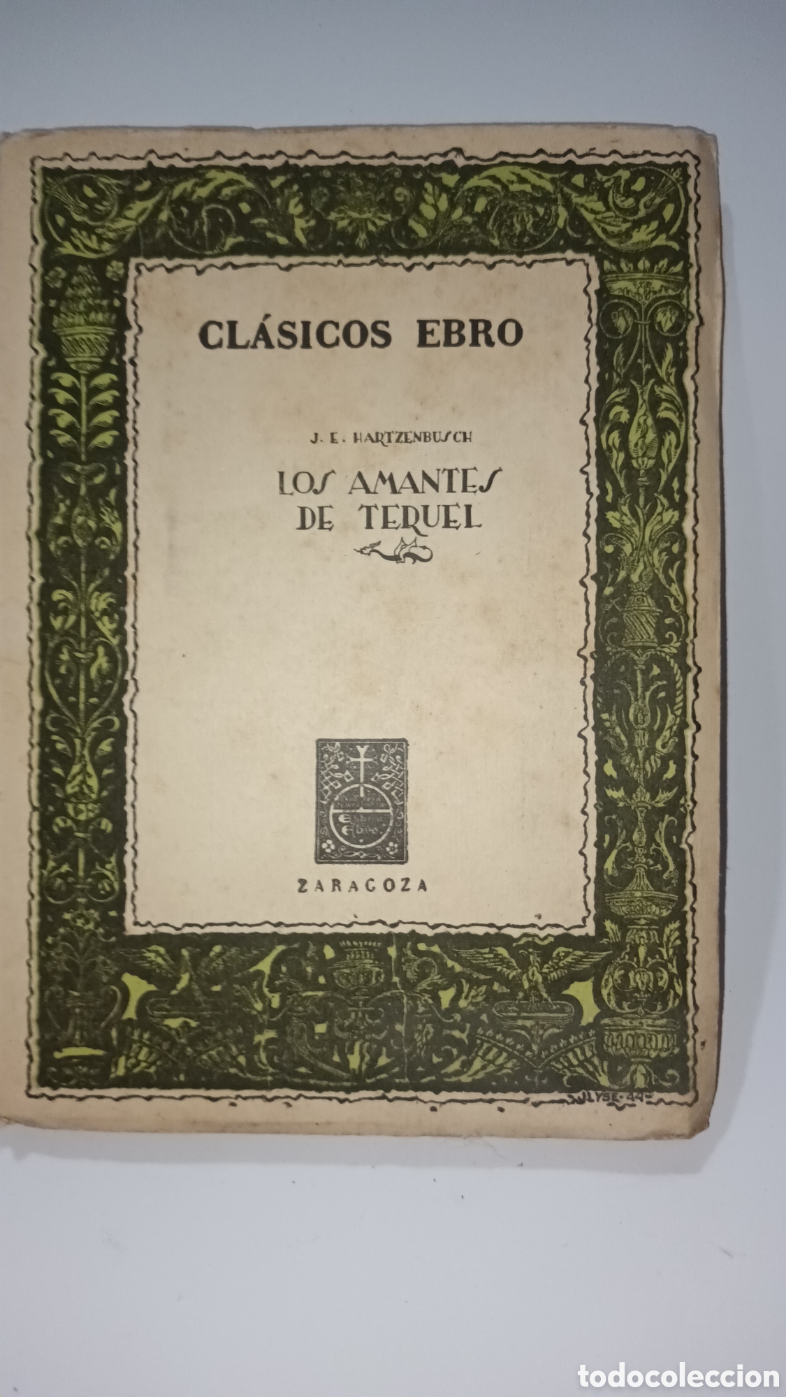 Libri di seconda mano: Los amantes de Teruel. Juan E. Hartzenbusch. Cl&aacute;sicos Ebro