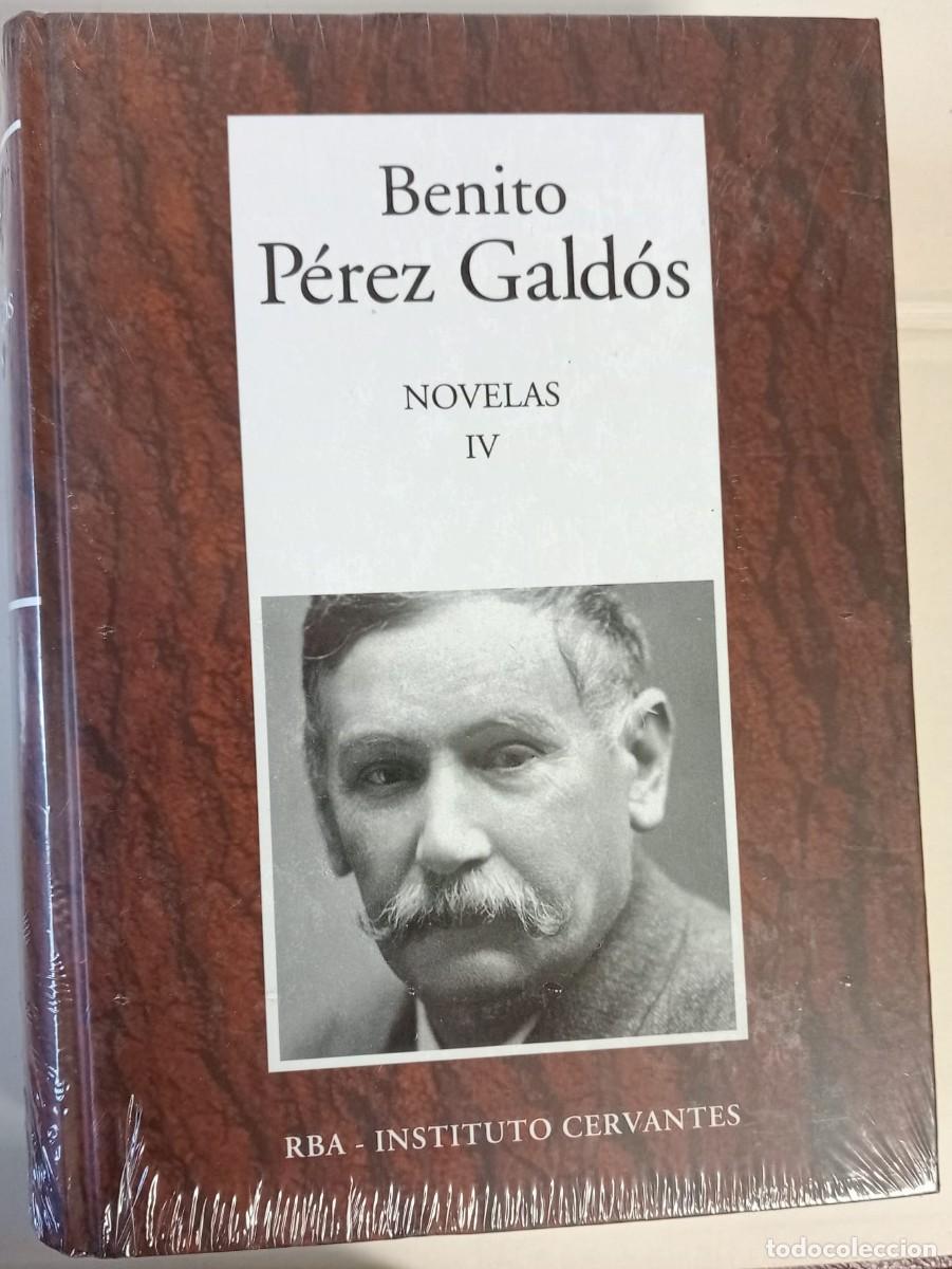 Libros de segunda mano: BENITO P&Eacute;REZ GALD&Oacute;S - NOVELAS IV - RBA & INSTITUTO CERVANTES - PRECINTADO, NUEVO, SIN USO