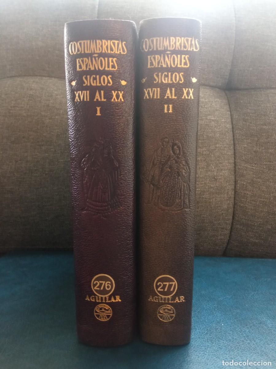 Libros de segunda mano: COSTUMBRISTAS ESPA&Ntilde;OLES. SIGLOS XVII AL XX. AGUILAR, 1950-1951.