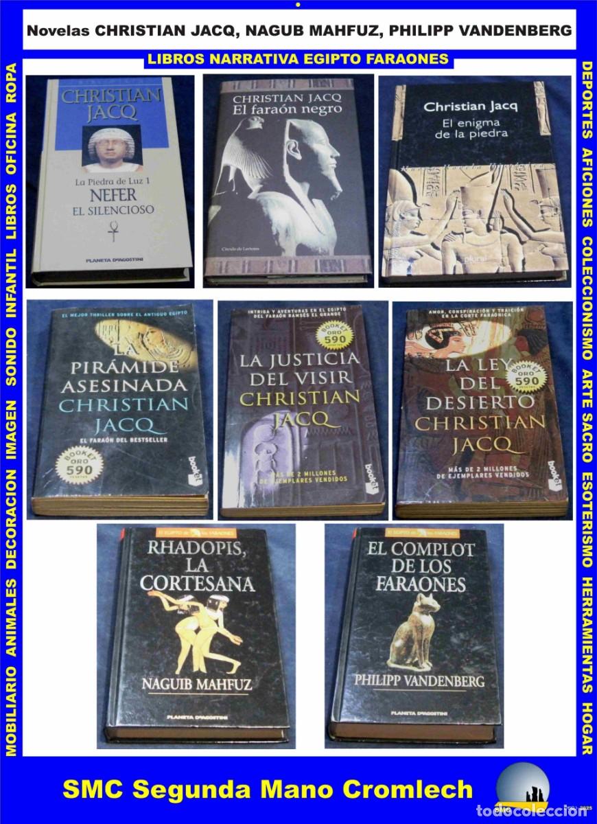 Libros de segunda mano: 8 Novelas Narrativa EGIPTO , FARAONES , CHRISTIAN JACQ, NAGUIB MAHFUZ, PHILIPP VANDERBERG