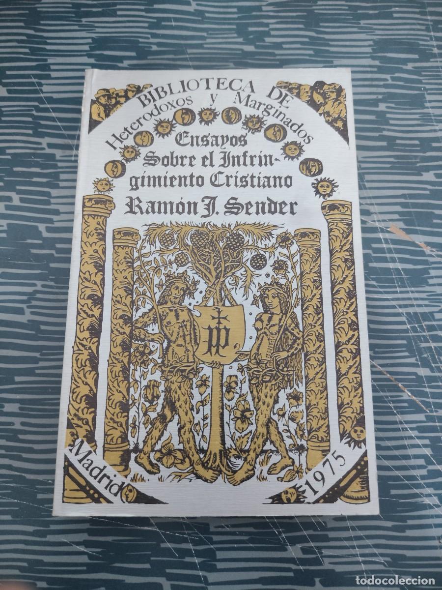 Libros de segunda mano: ENSAYOS SOBRE EL INFRINGIMIENTO CRISTIANO,RAMON J SENDER,EDITORA NACIONAL,1975,286 P&Aacute;GINAS.
