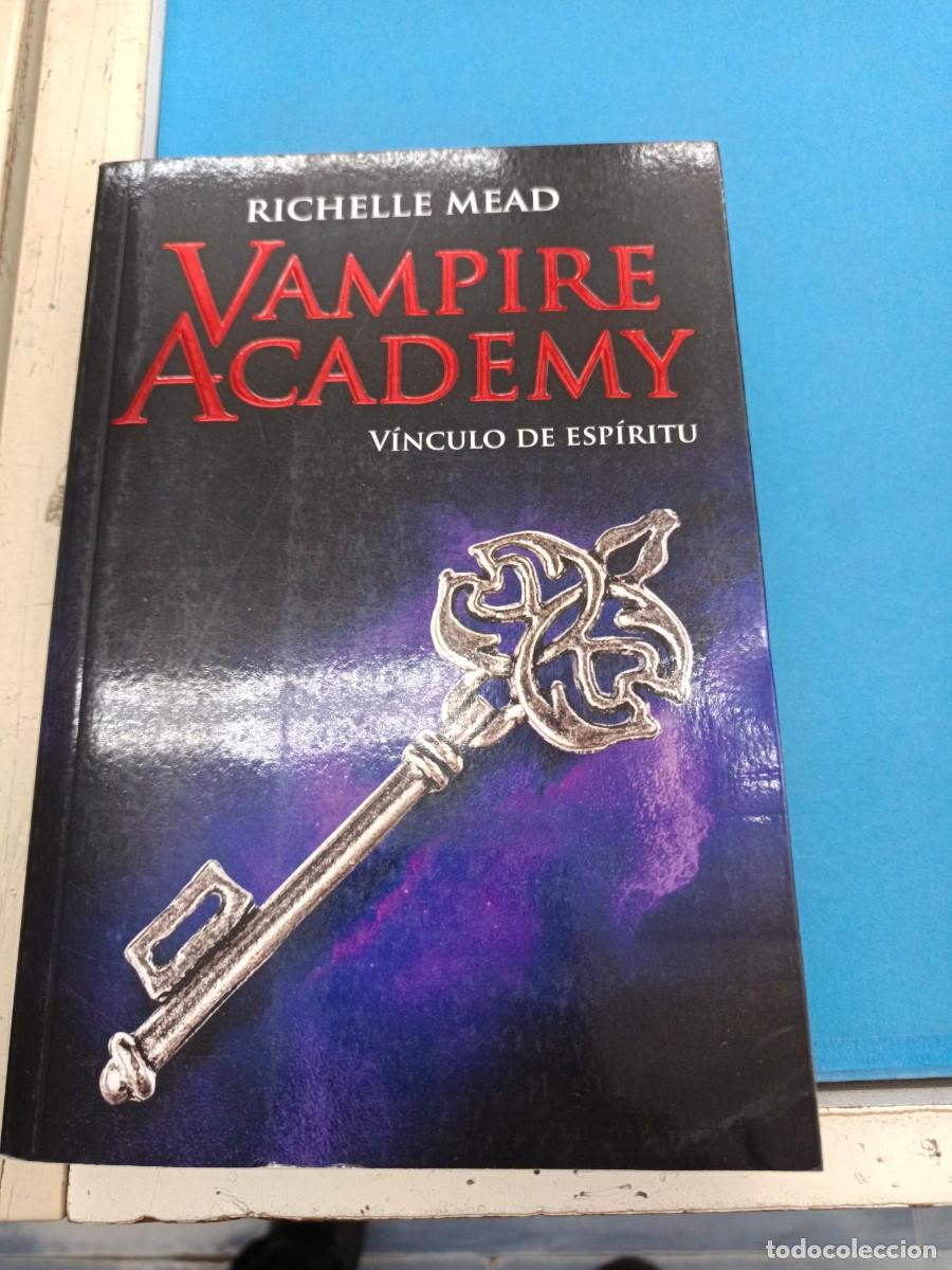 Libros de segunda mano: VAMPIRE ACADEMY N&ordm;5 VINCULO DE ESPIRITU RICHELLE MEAD EDITORIAL HIDRA