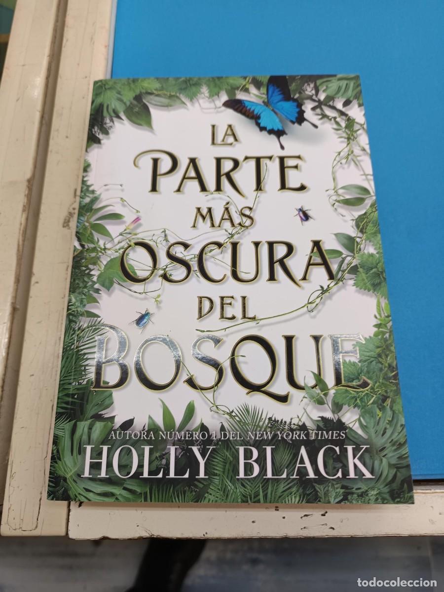 Libros de segunda mano: LA PARTE MAS OSCURA DEL BOSQUE HOLLY BLACK EDITORIAL HIDRA