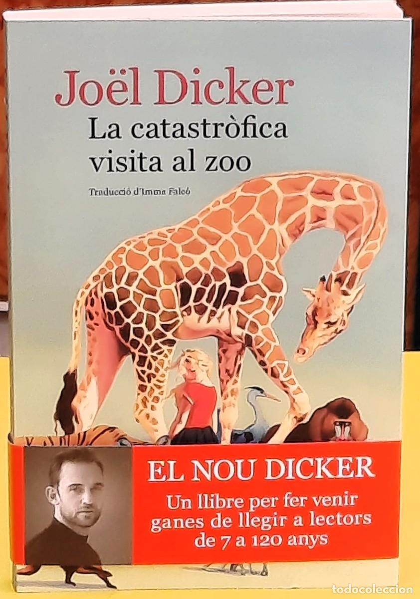 Libros de segunda mano: La cat&agrave;strofica visita al zoo. J&ouml;el Diker. La Campana. 4&ordf;. reimpressi&oacute; 2025. Traducci&oacute;: Inma Falc&oacute;.