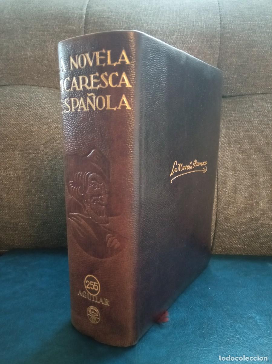 Libros de segunda mano: LA NOVELA PICARESCA ESPA&Ntilde;OLA. AGUILAR, 1946.