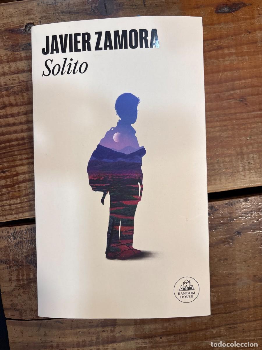 Libros de segunda mano: Solito: Una memoria Zamora, Javier