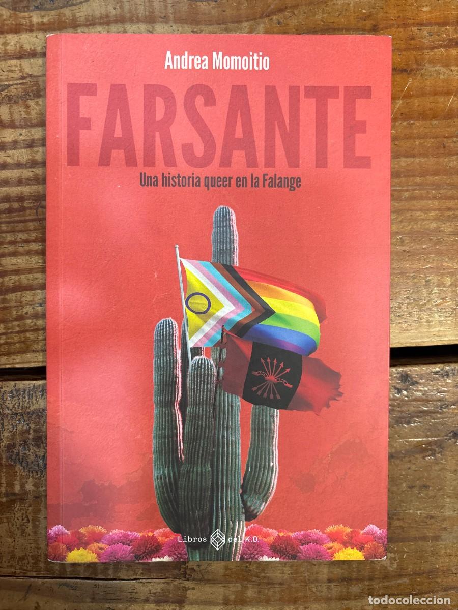 Libros de segunda mano: Farsante: Una historia queer en la Falange Momoitio San Mart&iacute;n, Andrea