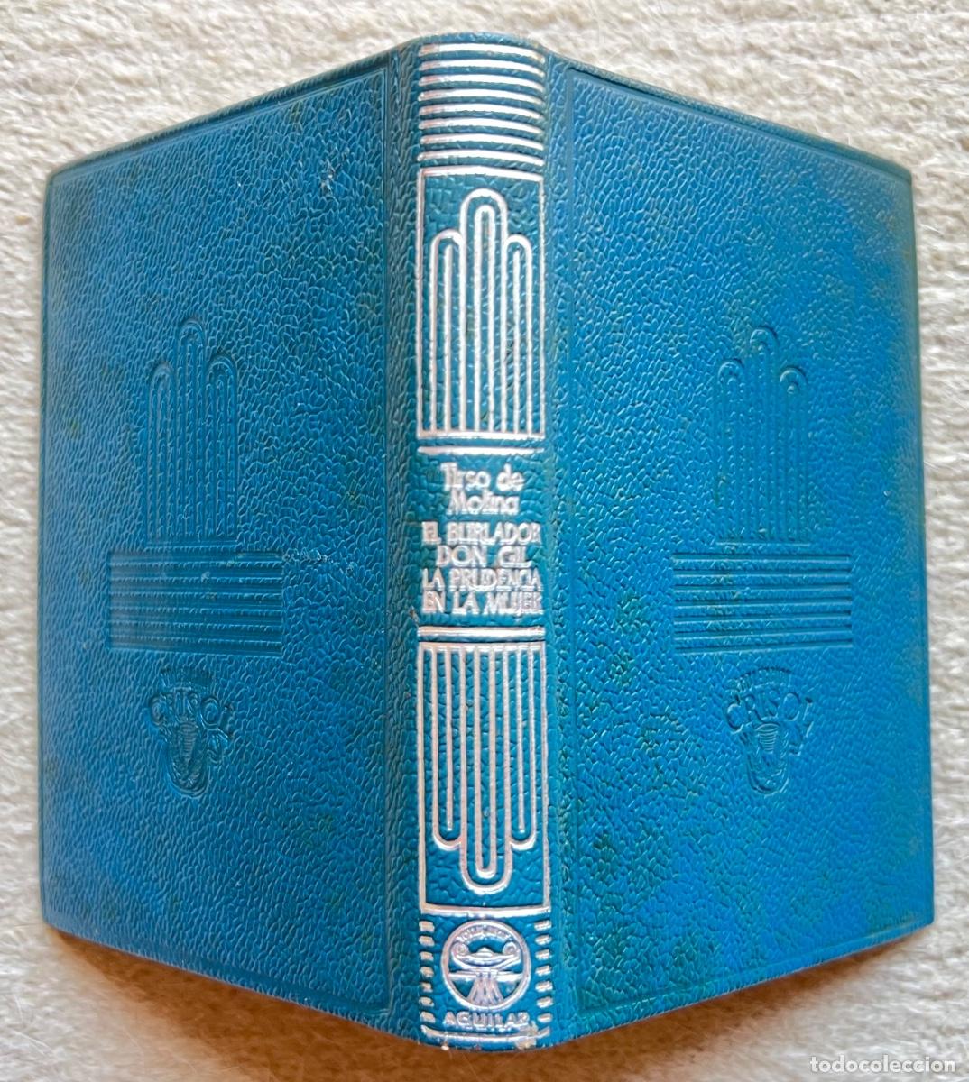 Libros de segunda mano: Tirso de Molina - Crisol N&deg; 5 - Aguilar, 1952 (El Burlador de Sevilla, Don Gil de las Calzas Verdes,