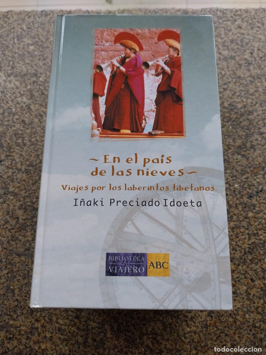 Libros de segunda mano: EN EL PAIS DE LAS NIEVES -- I&Ntilde;AKI PRECIADO --