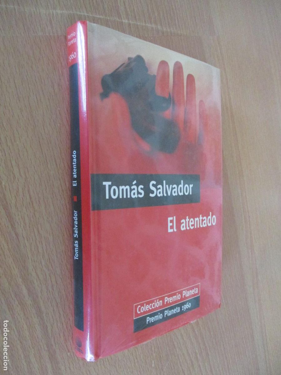 Libros de segunda mano: TOM&Aacute;S SALVADOR, EL ATENTADO- COLECCI&Oacute;N PREMIO PLANETA-1998- RETRACTILADO