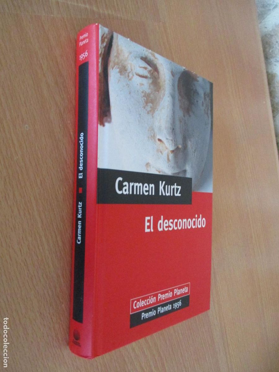 Libros de segunda mano: CARMEN KURTZ, EL DESCONOCIDO- COLECCI&Oacute;N PREMIO PLANETA-1998-