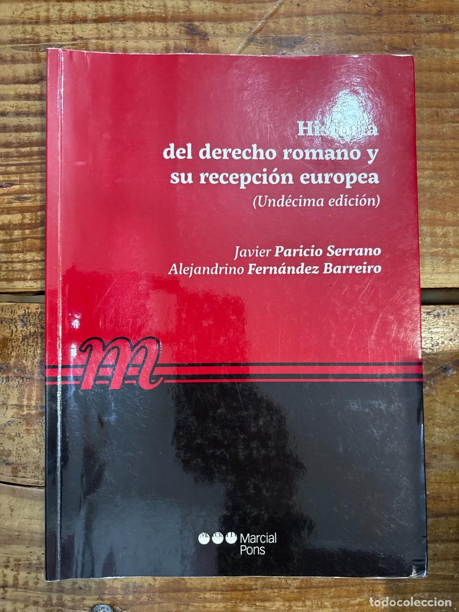 Libros de segunda mano: Historia del Derecho romano y su recepci&oacute;n europea Fern&aacute;ndez Barreiro, Alejandrino; Paricio Serrano,