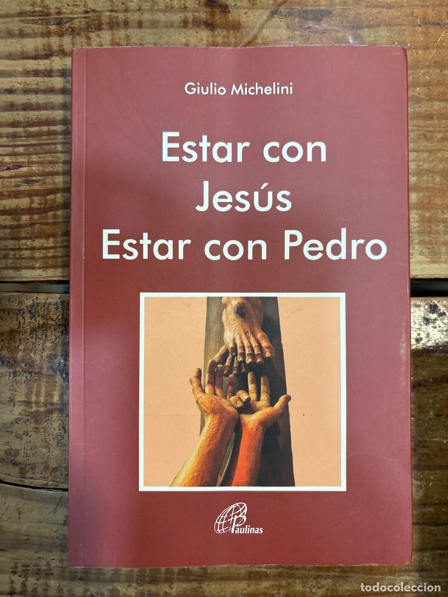 Libros de segunda mano: Estar con Jes&uacute;s. Estar con Pedro: Los ejercicios espirituales predicados al Papa Francisco (Talante