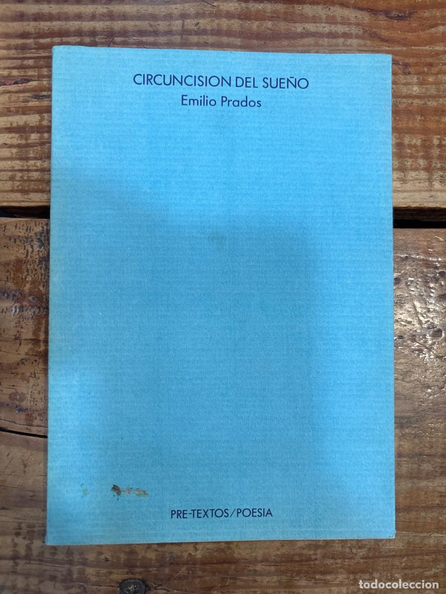 Libros de segunda mano: Circuncision Del Sueno (Pre-textos. Poesi?a) (Spanish Edition) Prados Such, Emilio