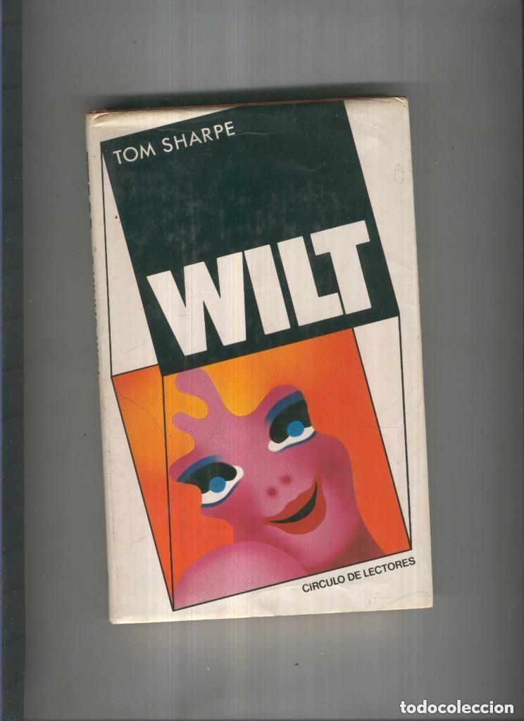 Libros de segunda mano: Tom Sharpe - Wilt C&iacute;rculo de Lectores Tapa dura c/sobrecub - 1990