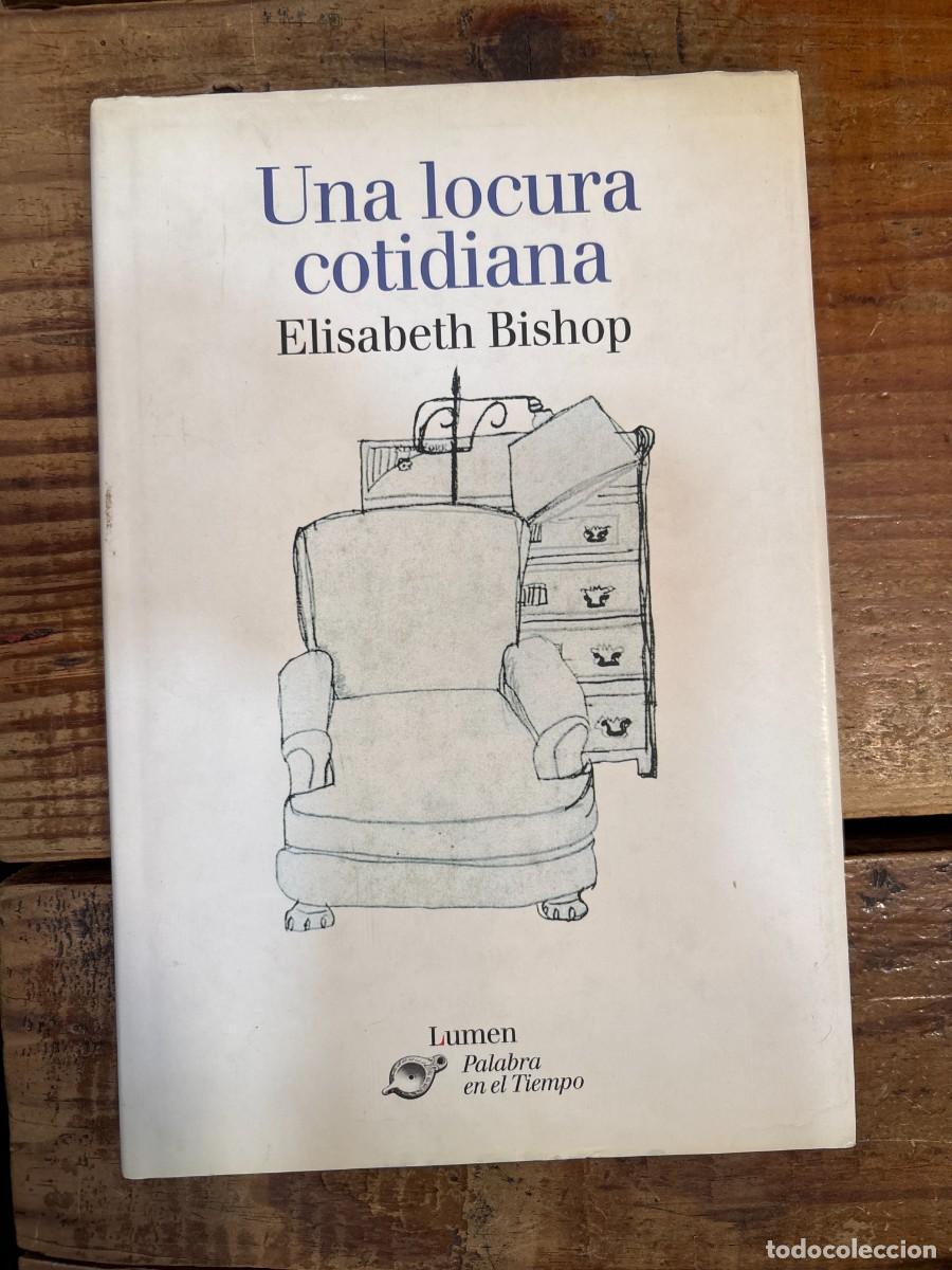 Libros de segunda mano: Una locura cotidiana (Palabra En El Tiempo) (Spanish Edition) Elizabeth Bishop