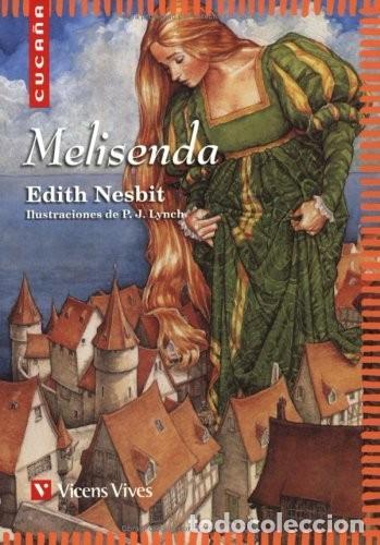 Libros de segunda mano: Melisenda - Edith Nesbit - Vicens Vives Primaria - Cuca&ntilde;a, 4
