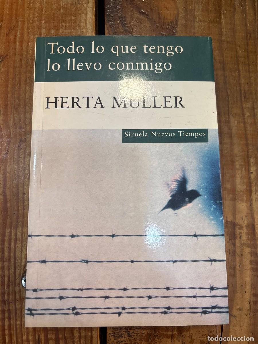 Libros de segunda mano: Todo lo que tengo lo llevo conmigo (Nuevos tiempos / New times) (Spanish Edition) M&uuml;ller, Herta