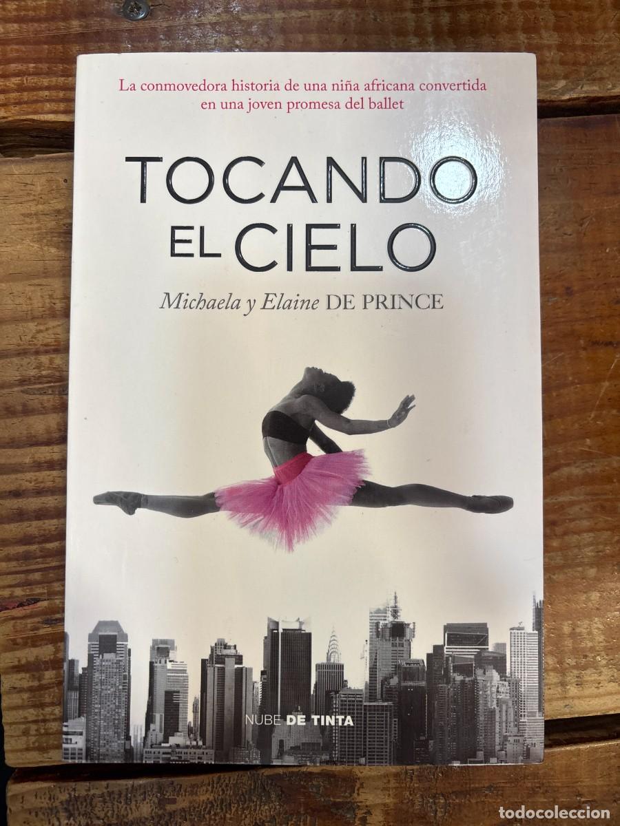 Libros de segunda mano: Tocando el cielo (Spanish Edition) DePrince, Michaela