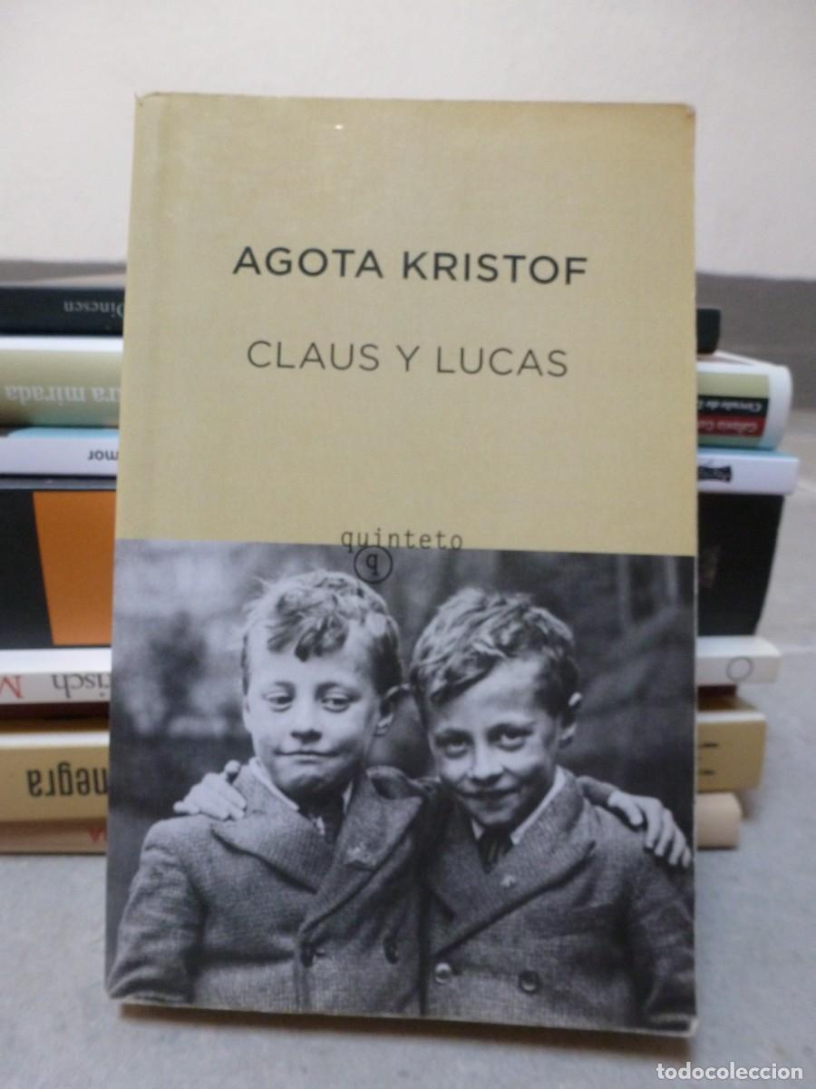 Libros de segunda mano: CLAUS Y LUCAS. AGOTA KRISTOF