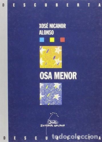 Libros de segunda mano: Osa Menor - Xose Nicanor Alonso - Editorial Galaxia - Descuberta