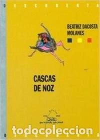 Libros de segunda mano: Cascas de Noz - Beatriz Dacosta Molanes - Editorial Galaxia - Descuberta