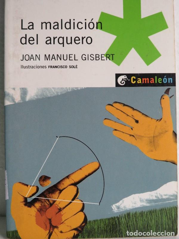 Second hand books: La Maldici&oacute;n del Arquero - Gisbert, Joan Manuel - Oxford University Press Espa&ntilde;a - Camale&oacute;n, 12