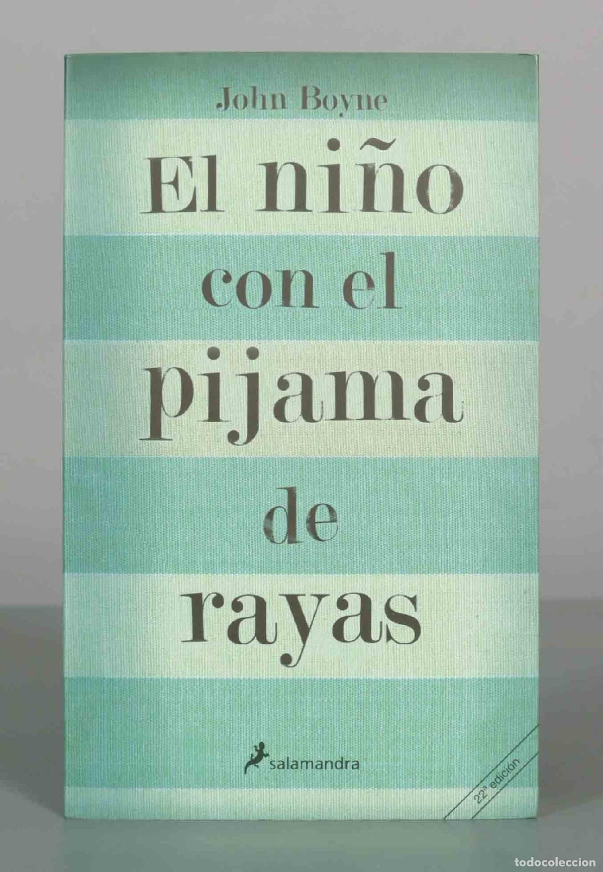 Libros de segunda mano: El ni&ntilde;o con el pijama de rayas - John Boyne - 22&ordf; edici&oacute;n - Editorial Salamandra