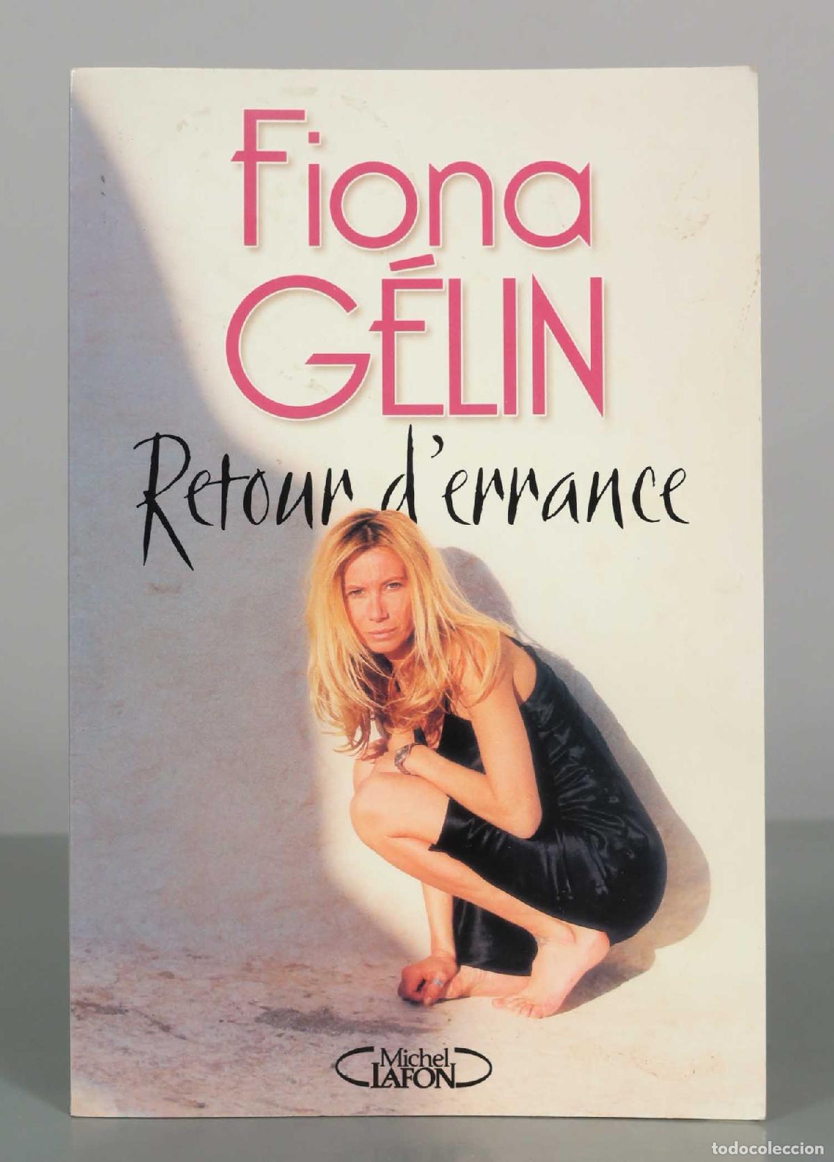 Libros de segunda mano: Retour d&acute;errance - Fiona G&eacute;lin - Michel Lafon