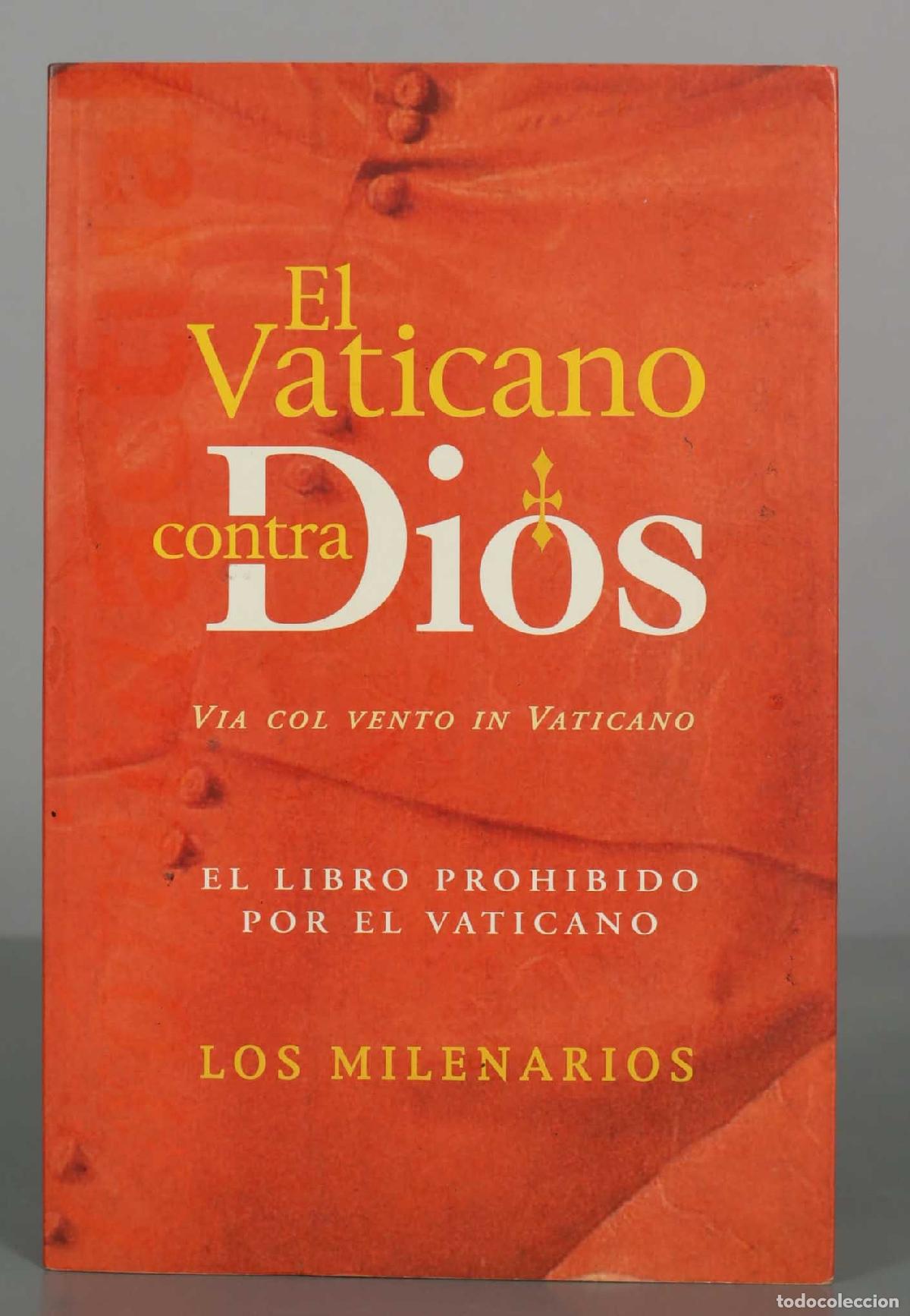 Libros de segunda mano: El Vaticano contra Dios - Los Milenarios - Ediciones B