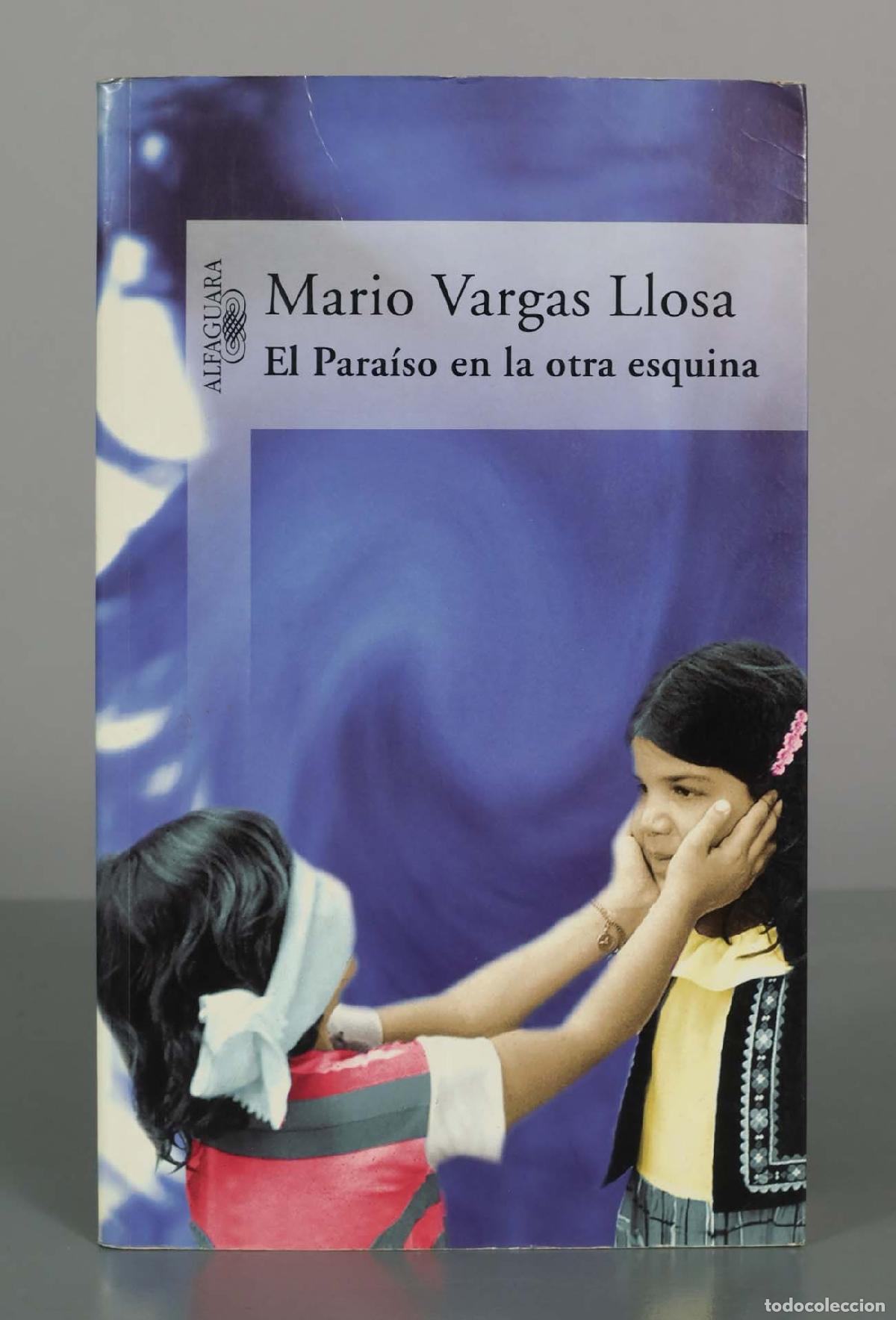 Libros de segunda mano: El Para&iacute;so en la otra esquina - Mario Vargas Llosa - Alfaguara