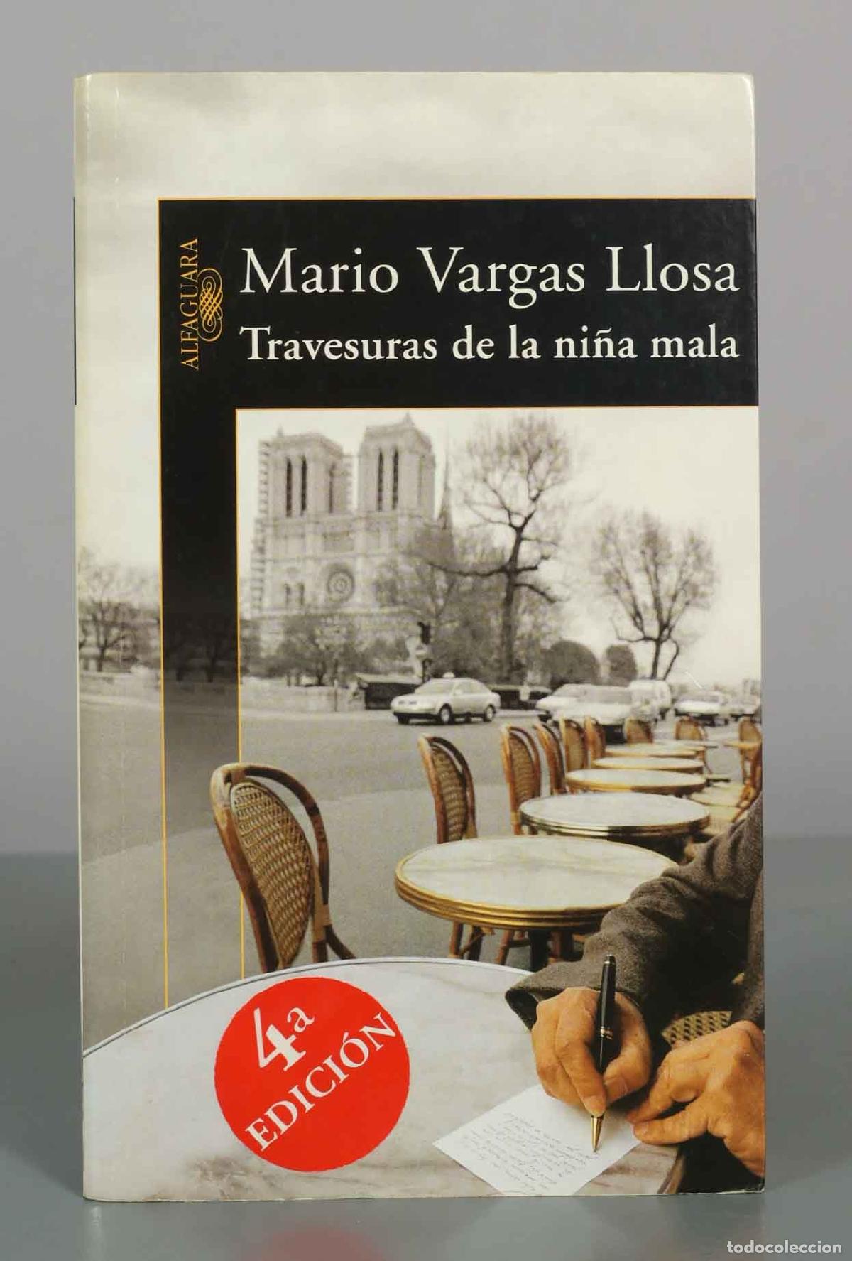 Libros de segunda mano: Travesuras de la ni&ntilde;a mala - Mario Vargas Llosa - 4&ordf; edici&oacute;n - Editorial Alfaguara