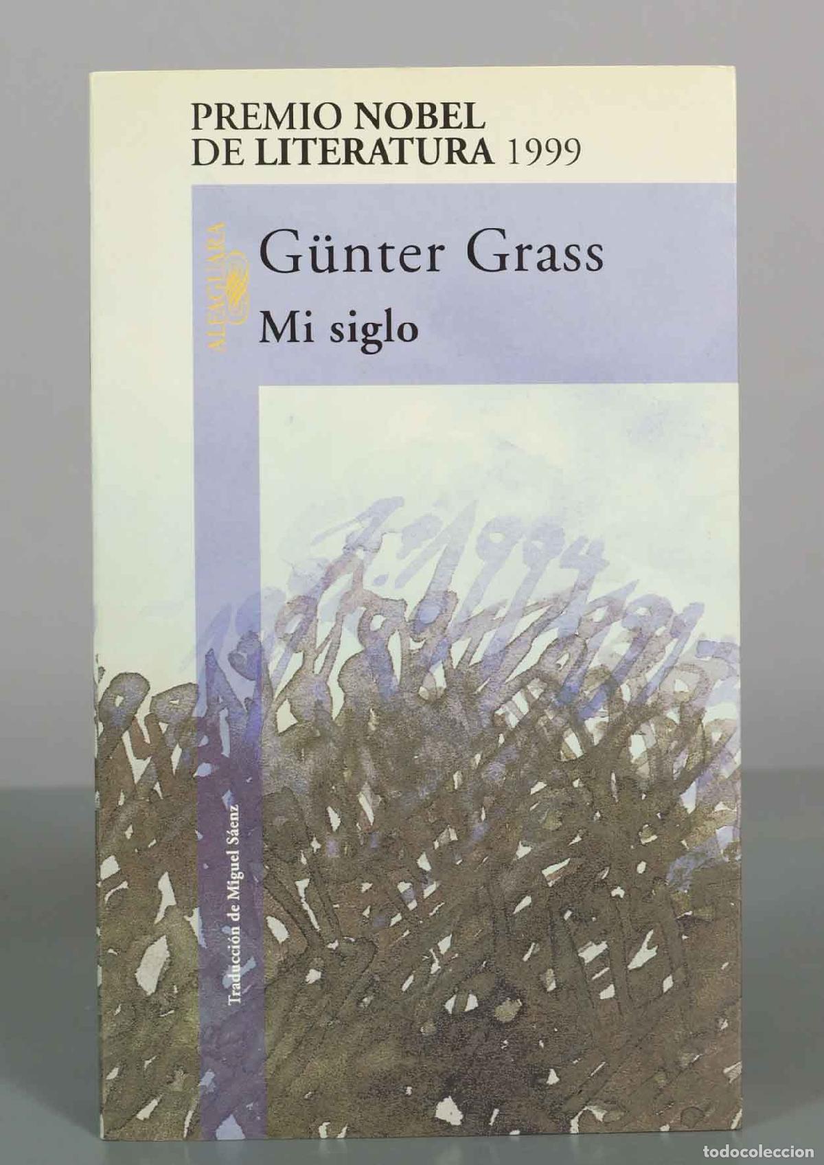 Libros de segunda mano: Mi siglo - G&uuml;nter Grass - Editorial Alfaguara