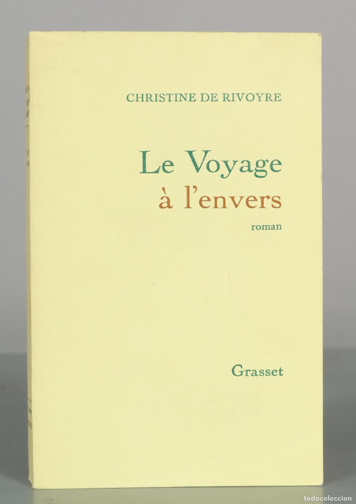 Libros de segunda mano: Le Voyage &agrave; l&acute;envers - Christine de Rivoyre - Grasset
